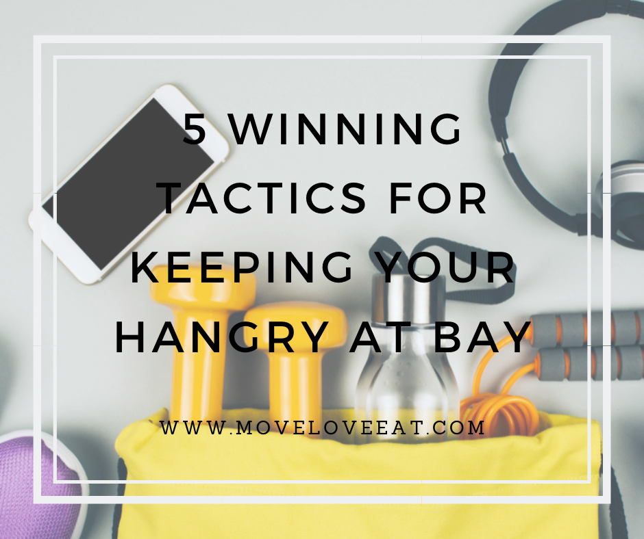 5 winning tactics for keeping your Hangry at bay