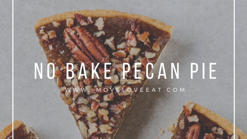 No Bake Pecan Pie Bars [No Bake Healthy Summer Treats]