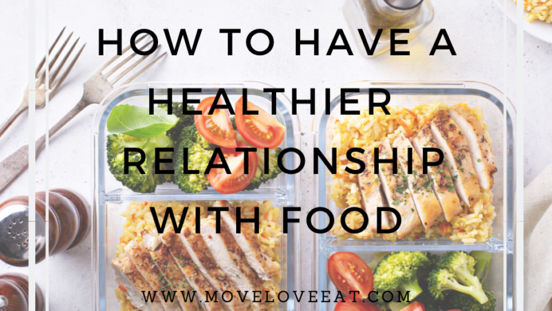 How to easily have a healthier relationship with food….